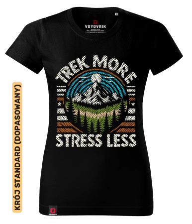 Koszulka damska standard VOYOVNIK "Trek More, Stress Less (V2)" - czarna